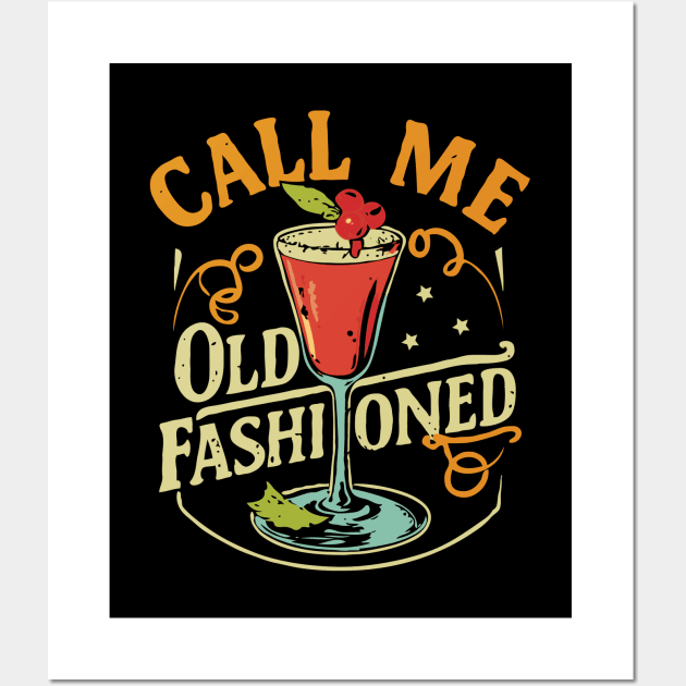 Call Me Old Fashioned. Coctail Retro Wall Art by Chrislkf